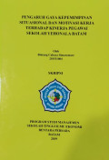 PENGARUH GAYA KEPEMINPINAN SITUASIONAL DAN MOTIVASI KERJA TERHADAP KINERJA PEGAWAI SEKOLAH YEHONALA BATAM