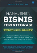 MANAJEMEN BISNIS TERINTEGRASI; manajemen Resiko,Pengendalian, dan Tata Kelola, Yang Mendukung Fungsi Audit internal melalui Risk Based Internal Audit