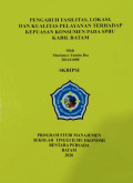 PENGARUH FASILITAS,LOKASI, DAN KUALITAS PELAYANAN TERHADAP KEPUASAN KONSUMEN PADA SPBU KABIL BATAM