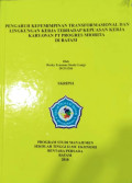 PENGARUH KEPEMIMPINAN TRASFORMASIONAL DAN LINGKUNGAN KERJA TERHADAP KEPUASAN KERJA KARYAWAN PT PROGRES MIORITA DI BATAM